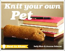 Best in Show: Knit Your Own Pet
