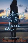 Listening for Lucca