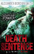 Escape from Furnace 3: Death Sentence