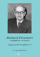 Richard Draemert. Stadtältester von Berlin