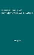 Federalism and Constitutional Change