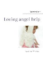 Loving angel help