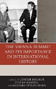 The Vienna Summit and Its Importance in International History