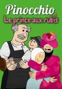 Pinocchio-Le Prince Aux Rubis
