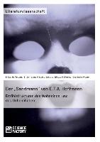 Der ¿Sandmann¿ von E.T.A. Hoffmann. Erzählstrukturen des Wahnsinns und des Unheimlichen