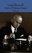 Luigi Einaudi: Selected Political Essays