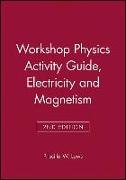 Workshop Physics Activity Guide, Module 4: Electricity and Magnetism