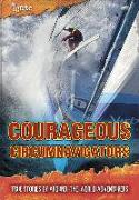 Courageous Circumnavigators: True Stories of Around-The-World Adventurers