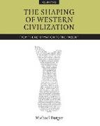 The Shaping of Western Civilization, Volume II