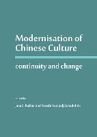 Modernisation of Chinese Culture: Continuity and Change