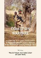 Coalition Warfare: An Anthology of Scholarly Presentations at the Conference on Coalition Warfare at the Royal Danish Defence College, 20