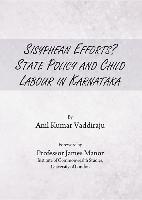 Sisyphean Efforts? State Policy and Child Labour in Karnataka