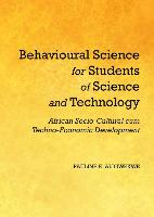 Behavioural Science for Students of Science and Technology: African Socio-Cultural Cum Techno-Economic Development