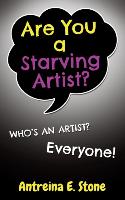 Are You A Starving Artist? Who's An Artist? Everyone