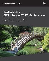 Fundamentals of SQL Server 2012 Replication