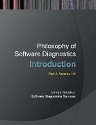 Philosophy of Software Diagnostics