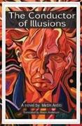 Conductor Of Illusions