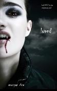 Loved (Book #2 in the Vampire Journals)