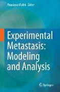 Experimental Metastasis: Modeling and Analysis