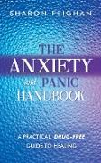 The Anxiety and Panic Handbook