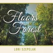 Floors of the Forest