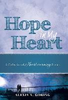 Hope in My Heart: A Collection of Heartwarming Stories