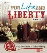 For Life and Liberty: Causes and Effects of the Declaration of Independence