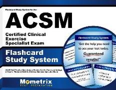 Flashcard Study System for the ACSM Certified Clinical Exercise Specialist Exam: ACSM Test Practice Questions & Review for the American College of Spo