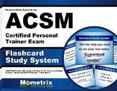 Flashcard Study System for the ACSM Certified Personal Trainer Exam: ACSM Test Practice Questions & Review for the American College of Sports Medicine