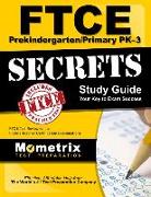 Ftce Prekindergarten/Primary Pk-3 Secrets Study Guide: Ftce Test Review for the Florida Teacher Certification Examinations