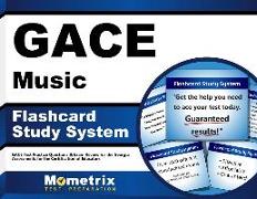 Gace Music Flashcard Study System: Gace Test Practice Questions & Exam Review for the Georgia Assessments for the Certification of Educators