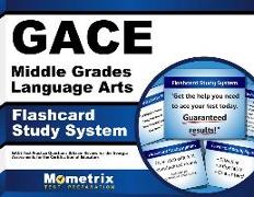 Gace Middle Grades Language Arts Flashcard Study System: Gace Test Practice Questions & Exam Review for the Georgia Assessments for the Certification