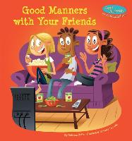 Good Manners with Your Friends