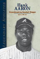 Hank Aaron: Groundbreaking Baseball Slugger