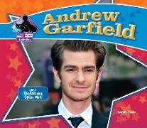 Andrew Garfield: Star of the Amazing Spider-Man