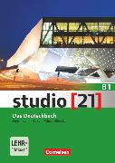 Studio [21], Grundstufe, B1: Gesamtband, Kurs- und Übungsbuch, Inkl. E-Book