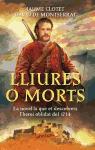 Lliures o morts