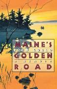 Maine's Golden Road