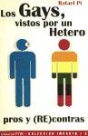 Los gays vistos por un hetero : pros y [re] contras