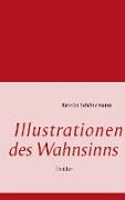 Illustrationen des Wahnsinns