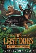 The Last Dogs: The Long Road