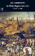 La peste negra, 1346-1353 : la historia completa