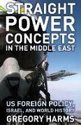 Straight Power Concepts in the Middle East