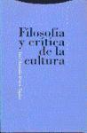 Filosofía y crítica de la cultura : reflexión crítico-hermenéutica sobre la filosofía y la realidad cultural del hombre