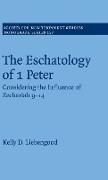 The Eschatology of 1 Peter