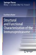 Structural and Functional Characterization of the Immunoproteasome