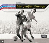 Die großen Derbys