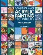 Compendium of Acrylic Painting Techniques