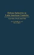Defense Industries in Latin American Countries