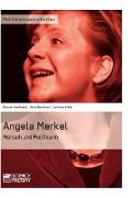 Angela Merkel. Mensch und Politikerin
